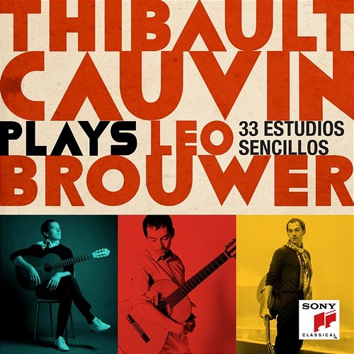 Thibault Cauvin Plays Leo Brouwer Thibault Cauvin