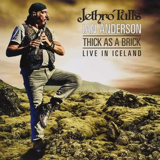 Thick As A Brick Live In Iceland Jethro Tull, Anderson Ian