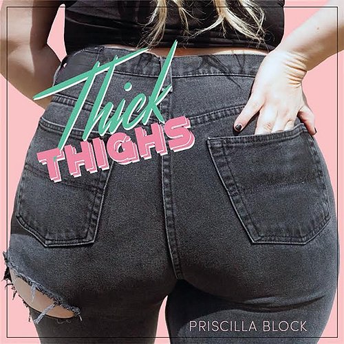 Thick Thighs Priscilla Block