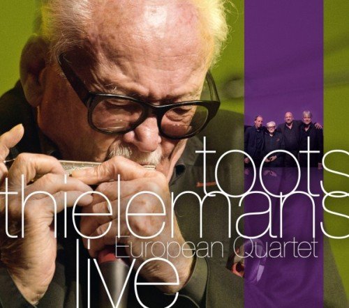 Thielemans: Toots Europeam Quartet - Live Toots Thielemans European Quartet