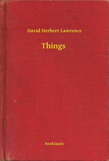 Things Lawrence David Herbert