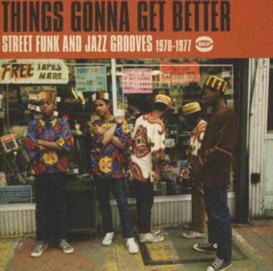 Things Gonna Get Better-Street Funk And Jazz Gro Various Artists