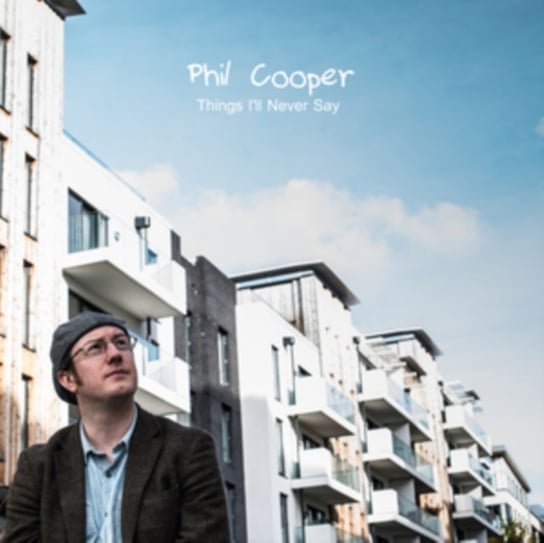 Things I'll Never Say Cooper Phil