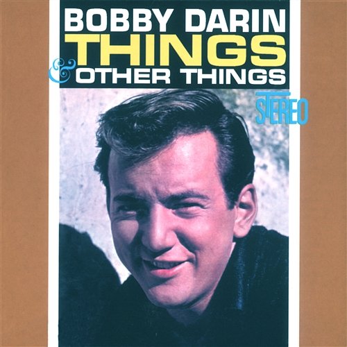 Things & Other Things Bobby Darin