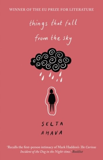 Things that Fall from the Sky: Longlisted for the International Dublin Literary Award, 2021 Ahava Selja