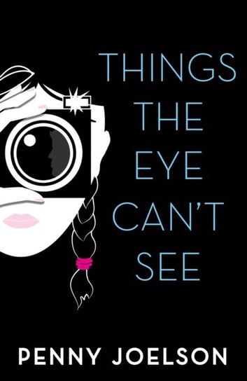 Things the Eye Cant See Penny Joelson