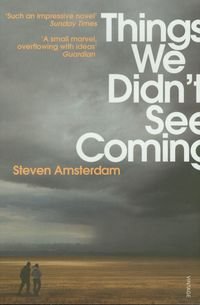 Things We Didn't See Coming Amsterdam Steven