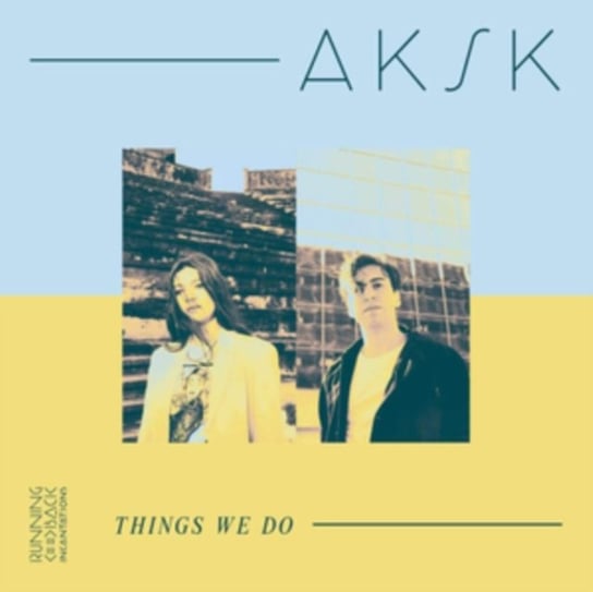Things We Do AKSK