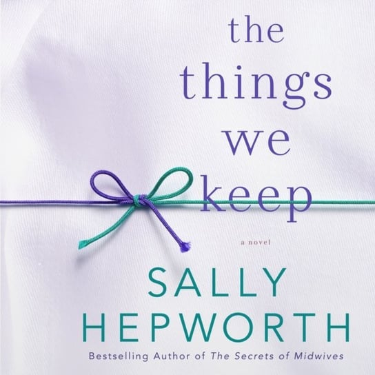 Things We Keep Hepworth Sally