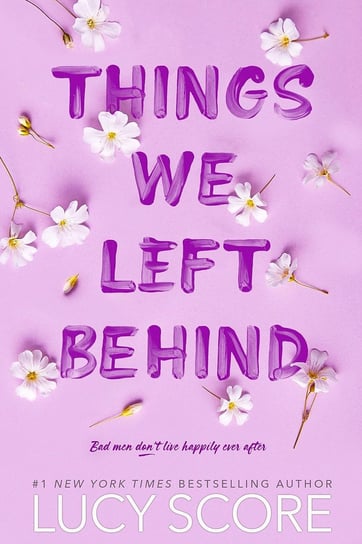 Things We Left Behind Lucy Score