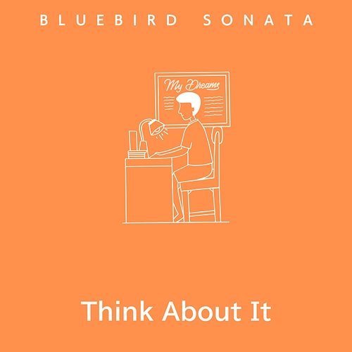 Think About It Bluebird Sonata