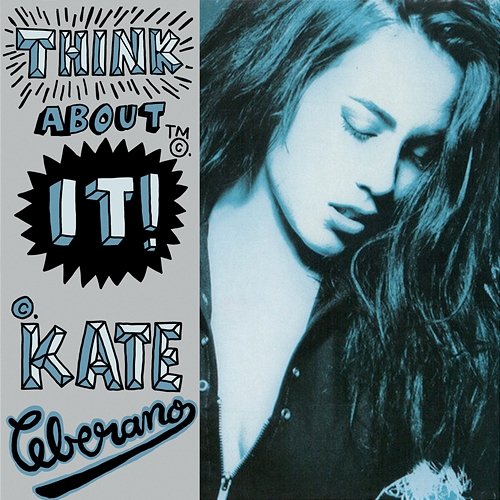 Think About It! Kate Ceberano