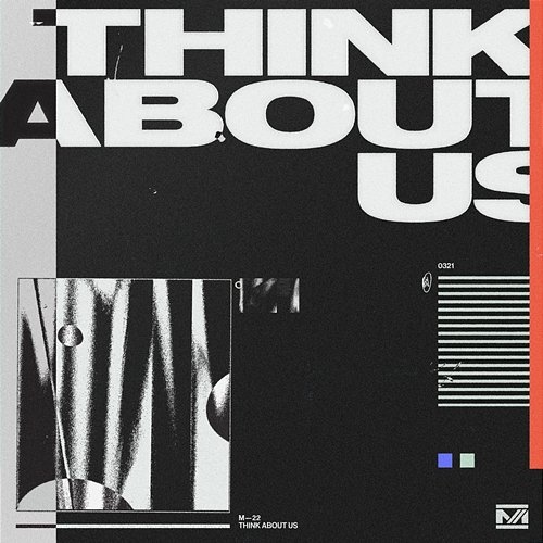 Think About Us M-22 feat. Lorne