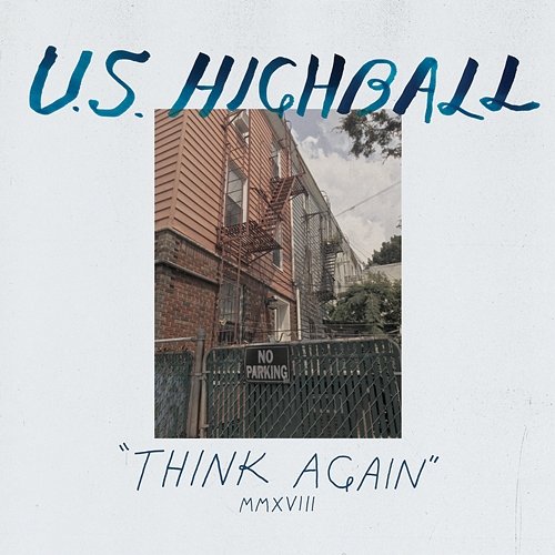 Think Again U.S. Highball