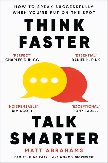 Think Faster Talk Smarter Matt Abrahams