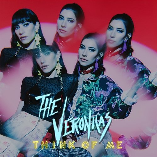 Think of Me The Veronicas
