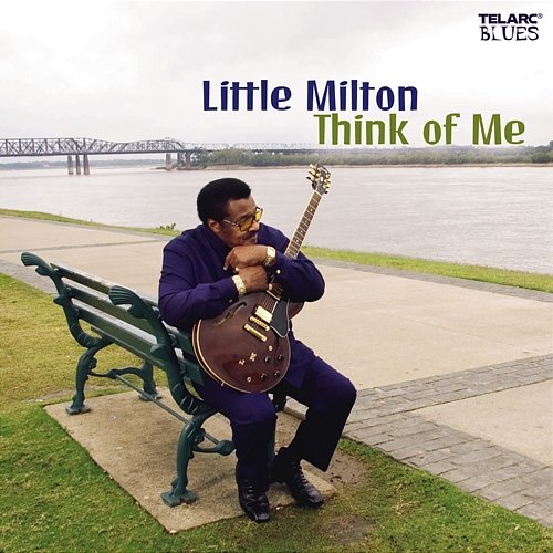 Think Of Me Little Milton