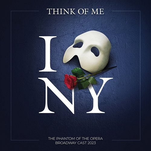 Think Of Me Andrew Lloyd Webber, "The Phantom Of The Opera" 2023 Broadway Cast feat. Ben Crawford, Emilie Kouatchou, John Riddle