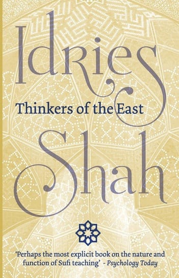 Thinkers of the East Shah Idries