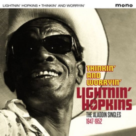 Thinkin' and Worryin' Lightnin' Hopkins