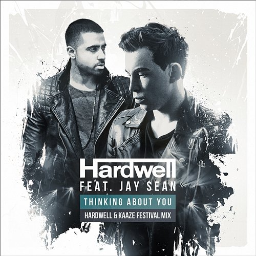 Thinking About You Hardwell, Jay Sean