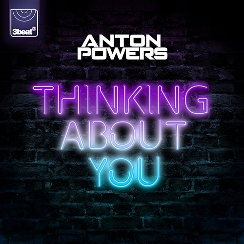Thinking About You Anton Powers