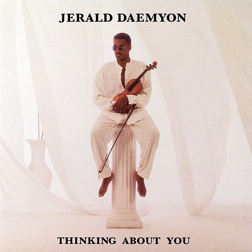 Thinking About You Jerald Daemyon