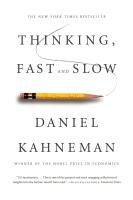 Thinking, Fast and Slow Kahneman Daniel