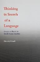 Thinking in Search of a Language Friedl Herwig