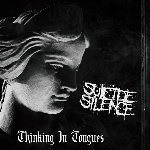 Thinking in Tongues Suicide Silence