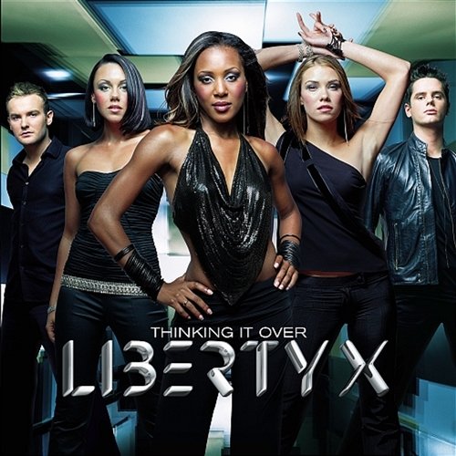 Thinking It Over Liberty X