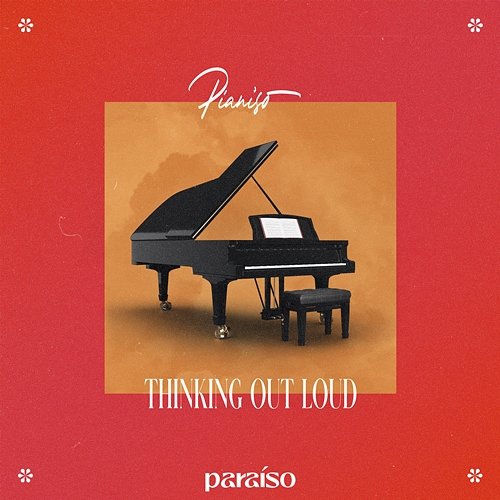 Thinking Out Loud Pianíso