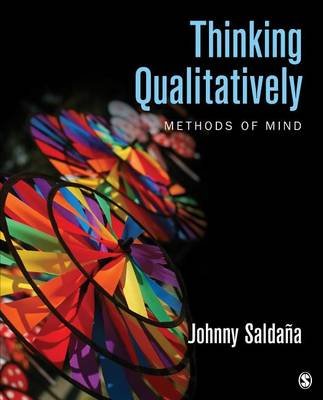 Thinking Qualitatively: Methods of Mind Saldana Johnny