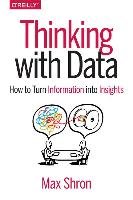 Thinking with Data Max Shron