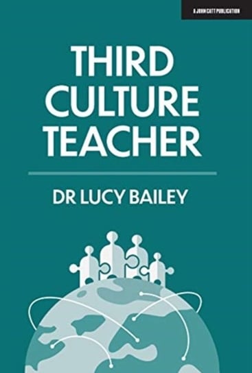 Third Culture Teacher Lucy Bailey