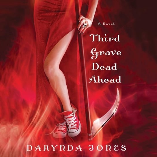 Third Grave Dead Ahead Jones Darynda