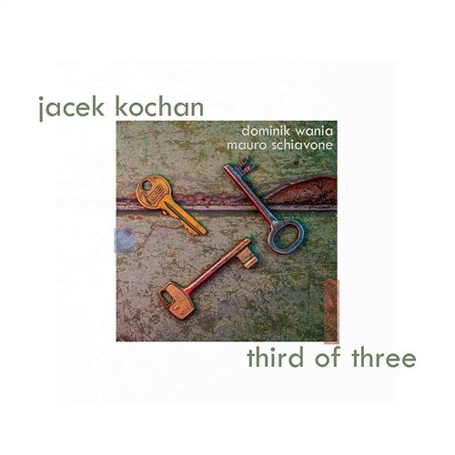 Third of Three Jacek Kochan