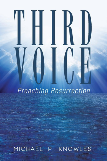 Third Voice Knowles Michael P.