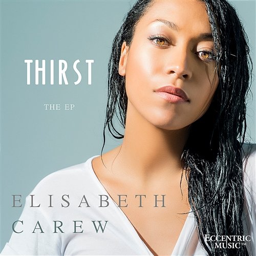 Thirst Elisabeth Carew