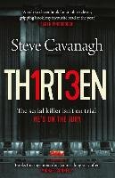 Thirteen Cavanagh Steve