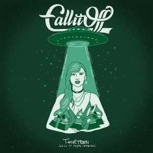 Thirteen (Call It Off S Version) Call It Off