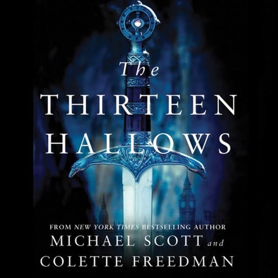 Thirteen Hallows Freedman Colette, Scott Michael