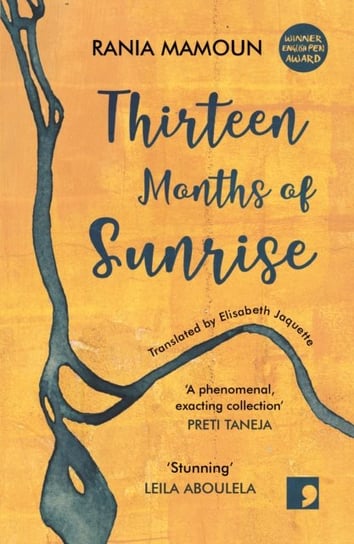 Thirteen Months of Sunrise Mamoun Rania