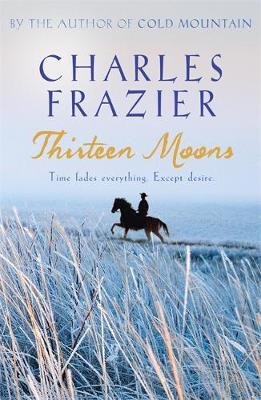 Thirteen Moons Frazier Charles