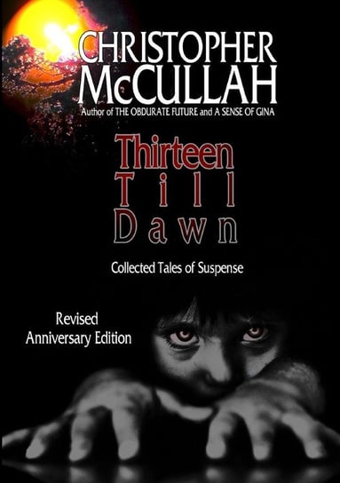 Thirteen Till Dawn McCullah Christopher