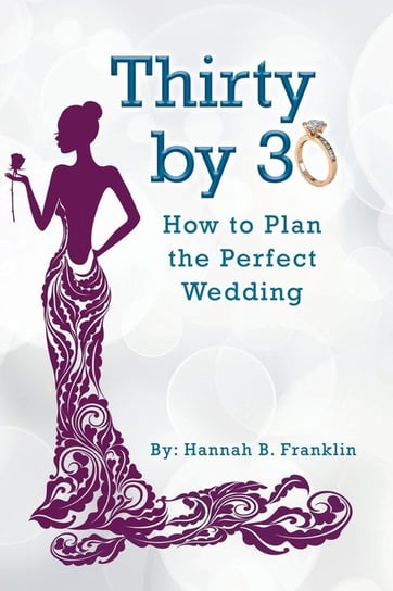 Thirty by 30 Franklin Hannah B.