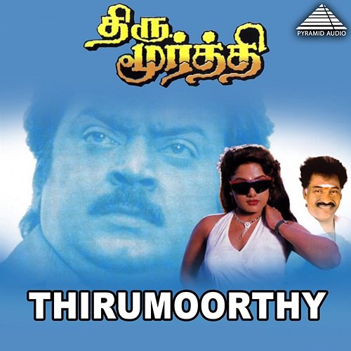 Thirumoorthy (Original Motion Picture Soundtrack) Deva & Vaali