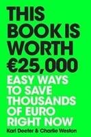 This Book is Worth EURO25,000 Deeter Karl, Weston Charlie