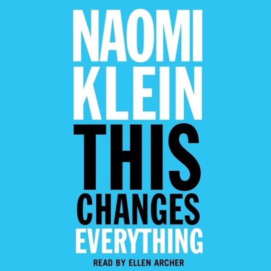 This Changes Everything Klein Naomi