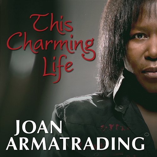 This Charming Life Joan Armatrading